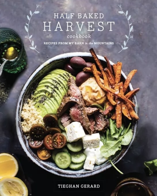 Half Baked Harvest Original Cookbook
